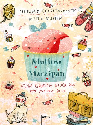 cover image of Muffins und Marzipan. Vom großen Glück auf den zweiten Blick
